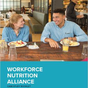 Workforce Nutrition Alliance Case Study Booklet cover
