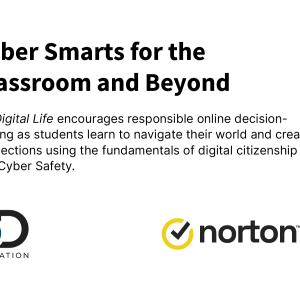 "Cyber Smarts for the clasroom and beyond" and a short excerpt about My Digital Life.