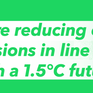'We're reducing out emissions in line with a 1.5C future.'