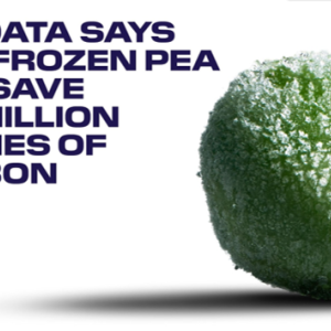 "The data says this frizen pea can save 17.7 billion tonnes of carbon" 