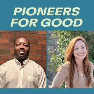 "Pioneers for Good" with headshots of Benny and Cindy
