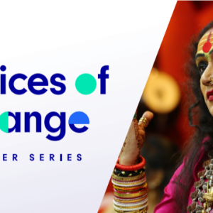 Voices of Change Speaker series and image of a person, a large red dot on their forehead, wearing many bracelets and necklaces