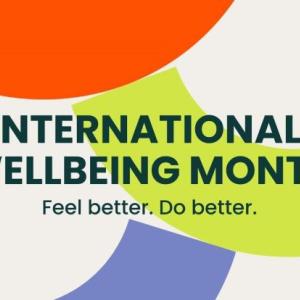 "International Wellbeing Month"