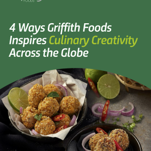 "4 Ways Griffith Foods Inspires Culinary Creativity Across the Globe"