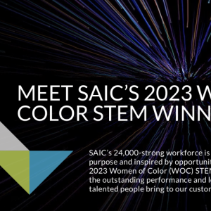 Meet SAIC's 2023 Women of Color STEM Winners!