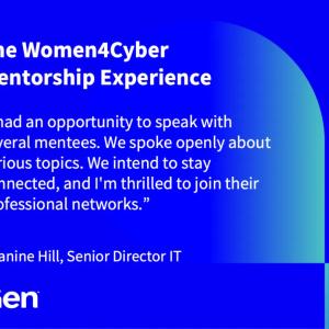"The Women4Cyber Mentorship Experience" and quote from Janine Hill.