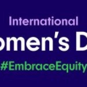 Photos of women with text: International Women's Day #EmbraceEquity
