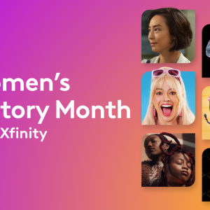 women's history month with xfinity