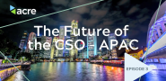 A night-time city skyline with river in front. "The Future of the CSO-APAC Episode 3"