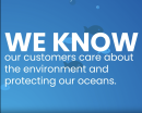 "We know our customers care about the environment and protecting our oceans"