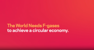 The World Needs F-gases to achieve a circular economy.