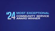 "'24 Most Exceptional Community Service Award Winner."