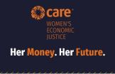 CARE Women's Economic Justice. Her Money. Her Future.