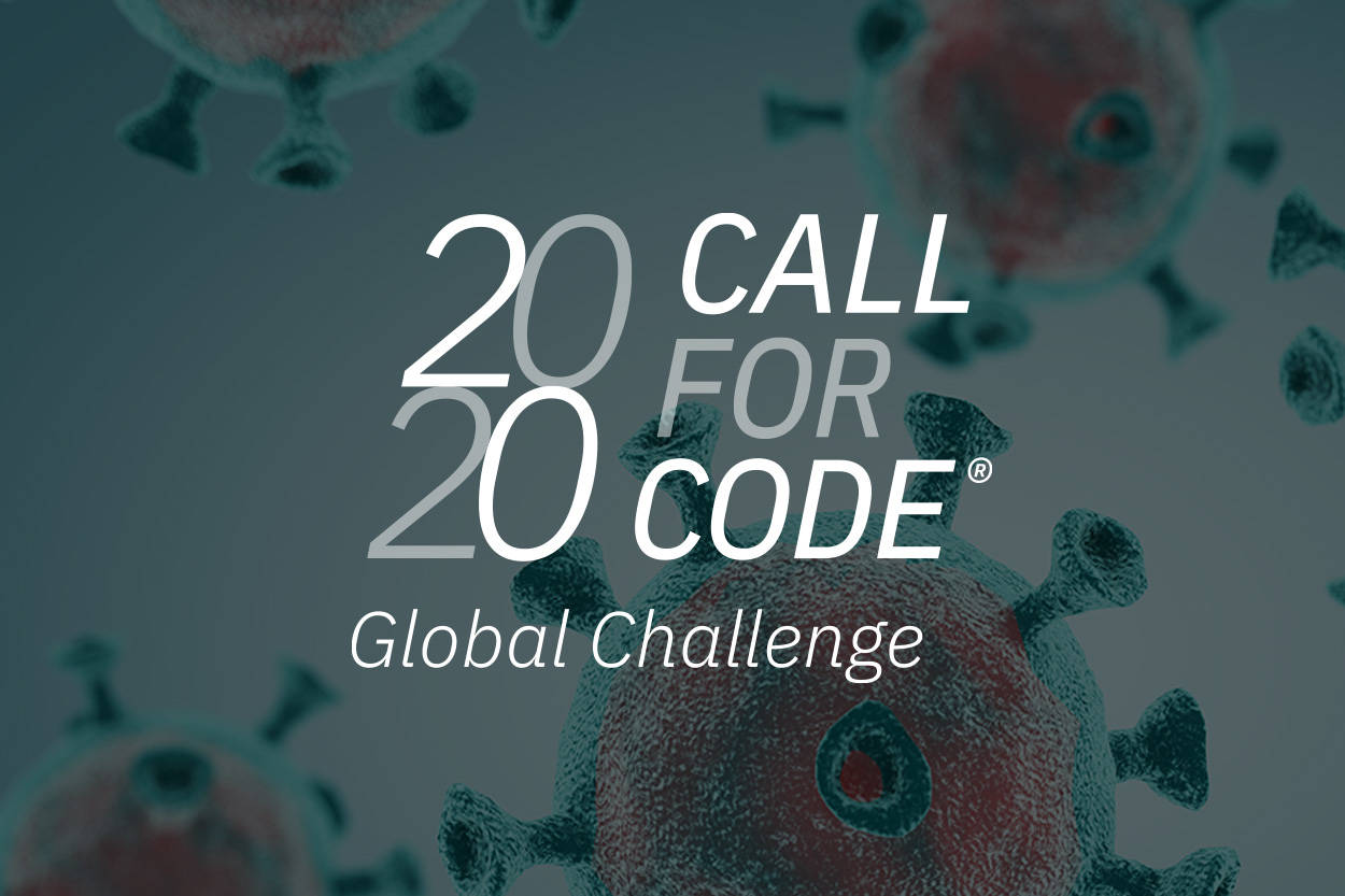 The 2020 Call For Code Global Challenge Takes On Covid 19