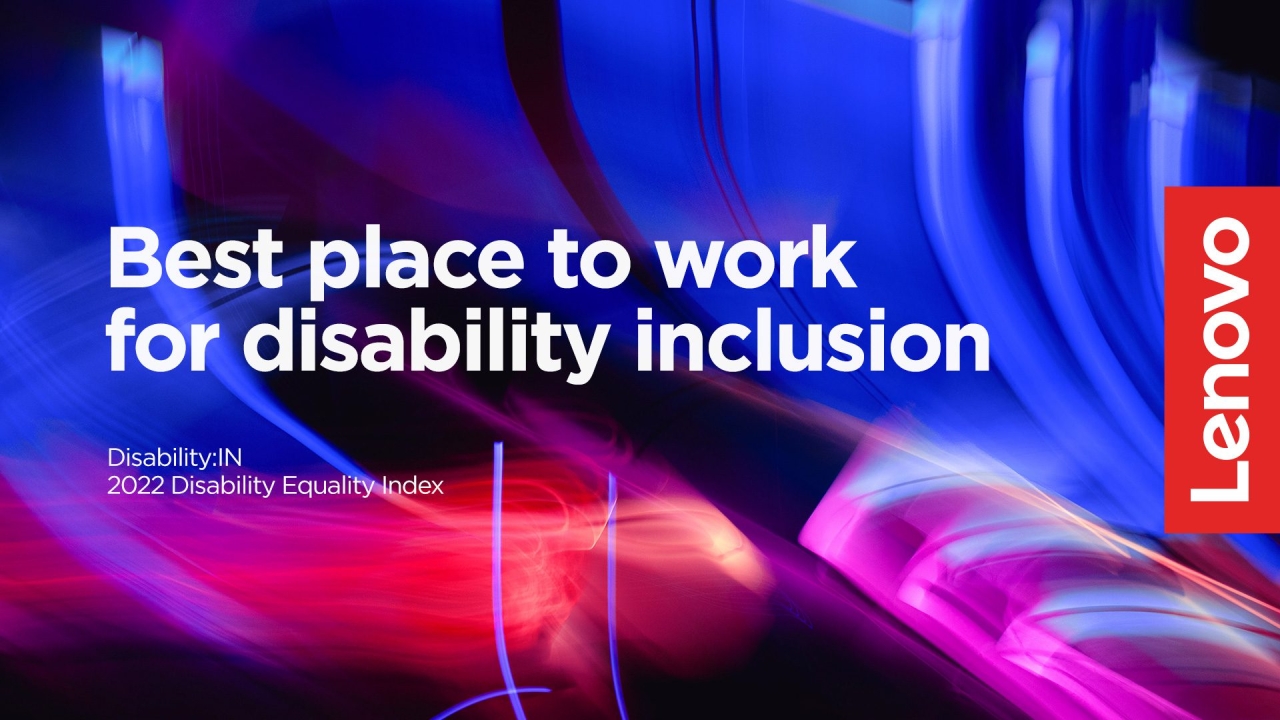 Lenovo Ranked as Best Place to Work for Disability Inclusion