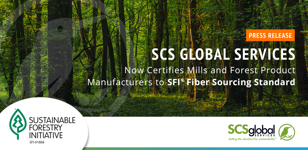 SCS Global Services Now Certifies Mills and Forest Product M