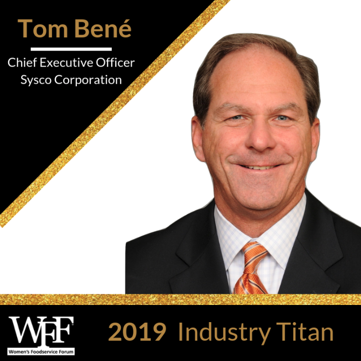 Sysco’s Tom Bené Named A WFF 2019 Industry Titan