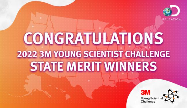 Text over map of the U.S reads: Congratulations 2022 3M young scientist challenge state merit winners