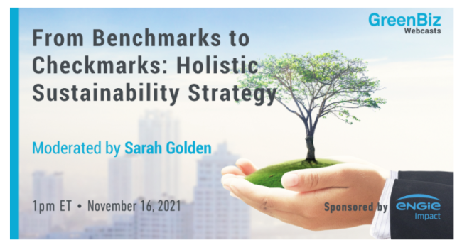 banner image reading, "From Benchmarks to Checkmarks: Holistic Sustainability Strategy. Moderated by Sarah Golden"