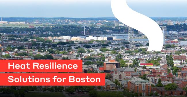 "Heat Resilience Solutions for Boston" in front of Boston skyline