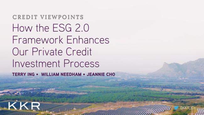 "Credit Viewpoints: How the ESG 2.0 Framework Enhances Our Private Credit Investment Process"