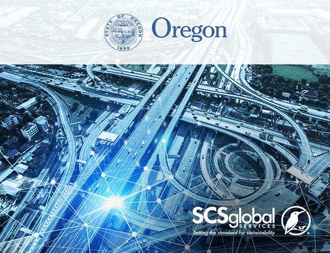 Oregon Clean Fuels Program Approves SCS Global Services as Independent Verifier
