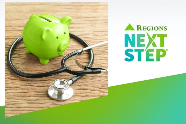 green piggy bank with stethoscope around it. Regions logo and "Next step"