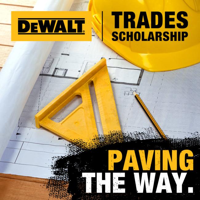 Construction blueprint with text overlaid reading, "DEWALT Trades Scholarship: Paving the Way"