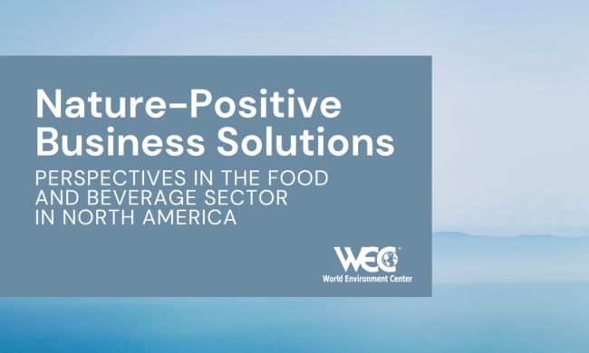 card reading, "Nature-Positive Business Solutions: Perspectives in the Food and Beverage Sector in North America"