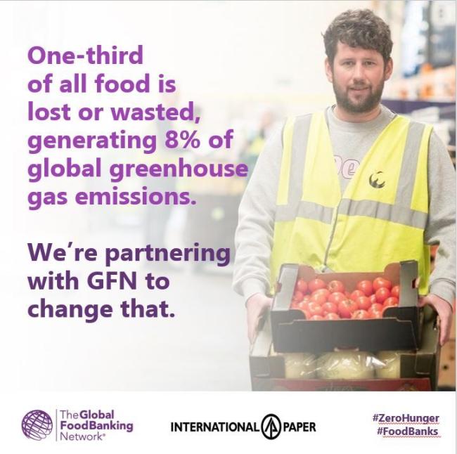 "One-third of all food is lost or wasted, generating 8% of global greenhouse gas emissions. W're partnering with GFN to change that" with person holding a box of food