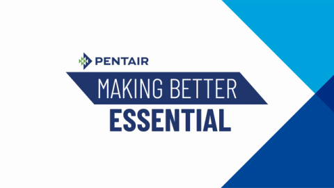 Pentair Showcases Positive Business Impacts in New 2021 Corporate Responsibility Report
