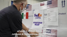 Delivery of Johnson & Johnson COVID-19 Vaccines From the U.S. To Mexico