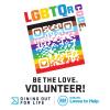 LGBTQ+ QRcode "Be the love. Volunteer!" In rainbow colors