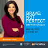 Brave, Not Perfect with Reshma Saujani May 18th at 1pm EST