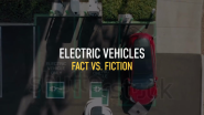 Electric Vehicles: Fact vs. Fiction (Part Four)