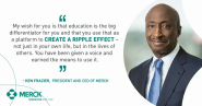 Merck Chairman and CEO Ken Frazier Honored with Ronald H. Brown American Journey Award