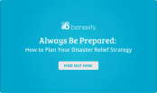 Always Be Prepared: How to Plan Your Disaster Relief Strategy