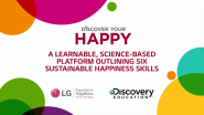 Discovery Education and LG Electronics USA Celebrate “International Day of Happiness” Discussing Science-Based Practices to Achieve Sustainable Happiness