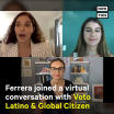  America Ferrera and Global Citizen Urge Latinas to #JustVote