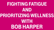 New Year, New You: “Biggest Loser” Star Bob Harper's Tips for Fighting Fatigue and Prioritizing Wellness