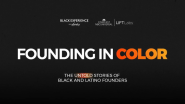 Comcast Announces Exclusive Premiere of Founding In Color - A Docuseries About Black and Latino Founders - On Xfinity's Black Experience Channel and Latino Destination On X1