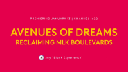 In Celebration of MLK Jr. Day, Comcast's Black Experience on Xfinity Announces Exclusive Premiere of 'Avenues Of Dreams: Reclaiming MLK Boulevards'